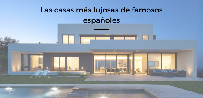 casa-lujo-españa-3