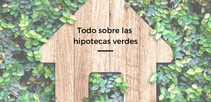 hipotecas verdes