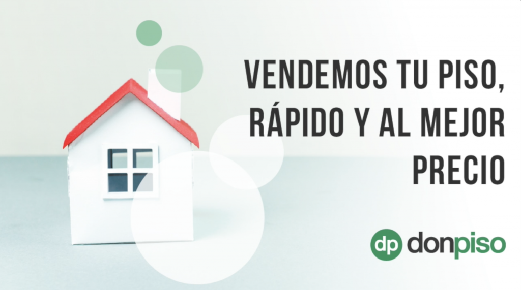 vendemos tu piso al mejor precio con donpiso