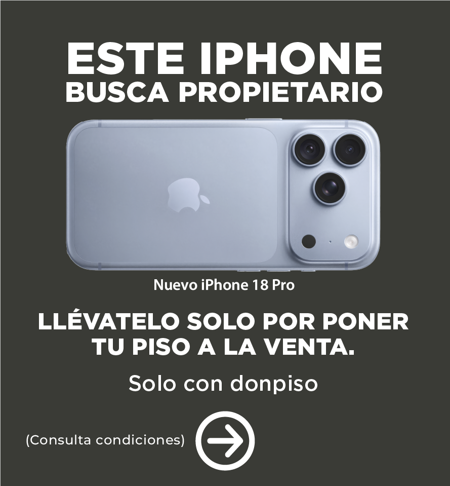Llévate un Iphone 18 Pro, sólo por poner tú piso a la venta
